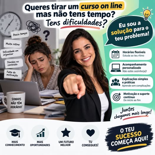 QUERES TIRAR UM CURSO ONLINE, MAS NÃO TENS TEMPO?