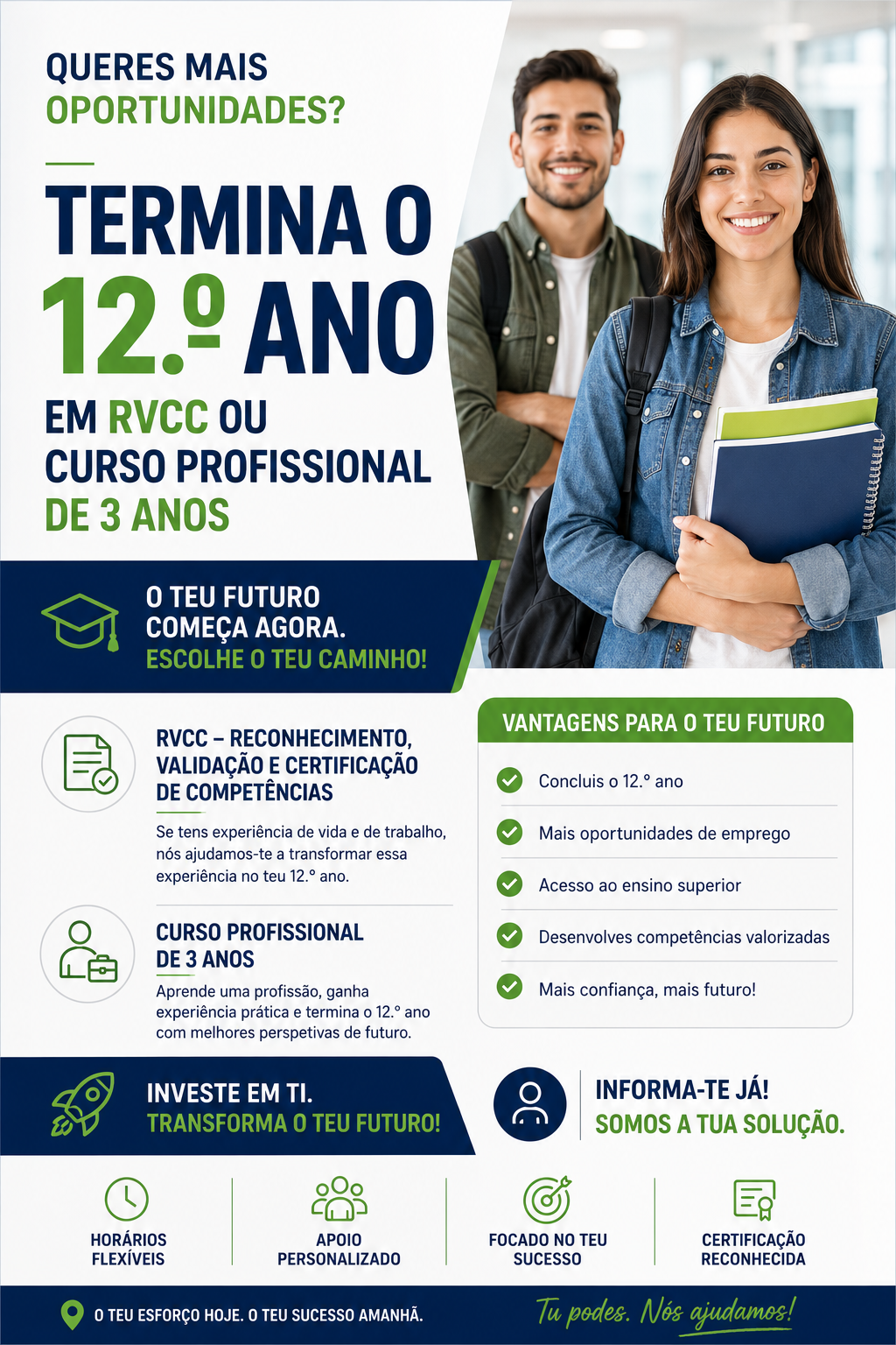 Conclua o 12.º ano através do RVCC ou de um Curso Profissional,