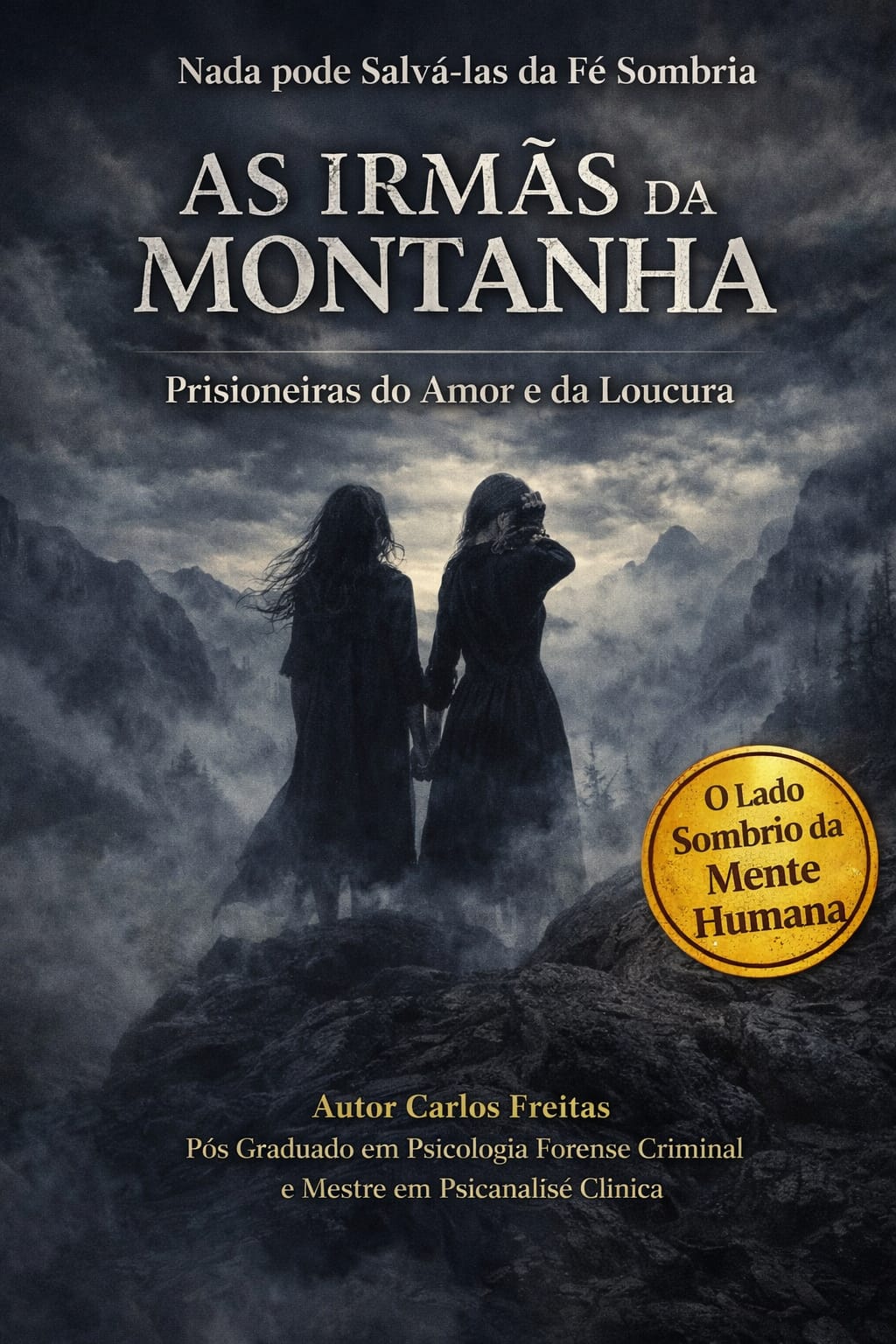 As Irmãs da Montanha - BREVEMENTE