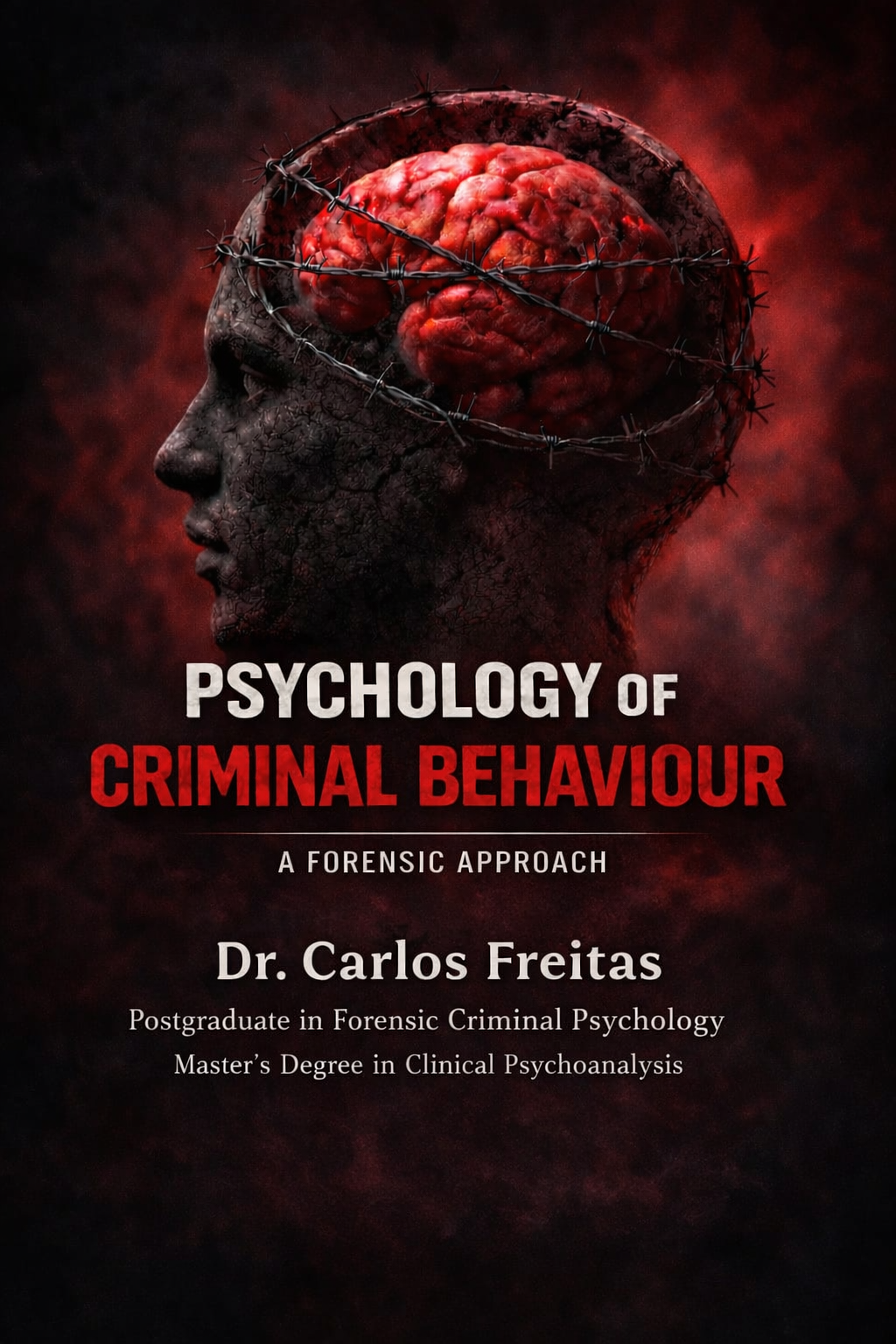 Psychology of Criminal Behaviour